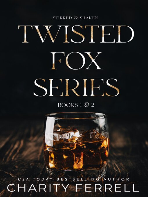 Title details for Twisted Fox Series Books 1-2 by Charity Ferrell - Available